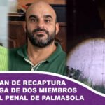 Activan plan de recaptura tras la fuga de dos miembros del PCC del penal de Palmasola