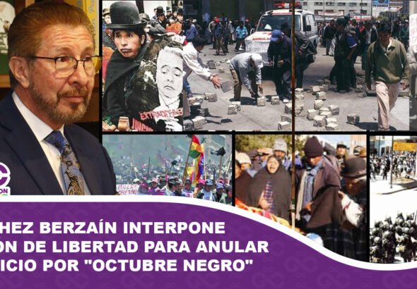 Carlos Sánchez Berzaín interpone acción de libertad para intentar anular el juicio por Octubre Negro