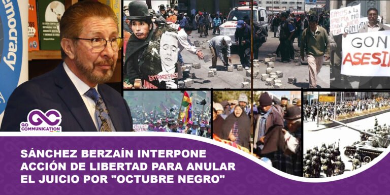 Carlos Sánchez Berzaín interpone acción de libertad para intentar anular el juicio por Octubre Negro