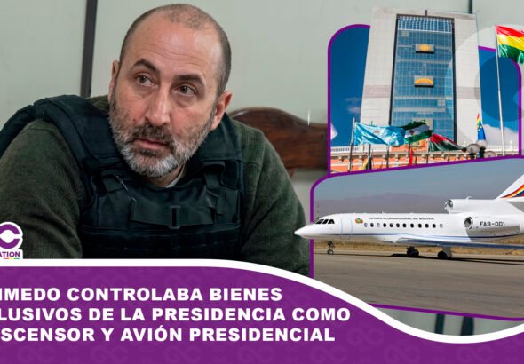 Cerimedo controlaba bienes exclusivos de la Presidencia como el ascensor y avión presidencial