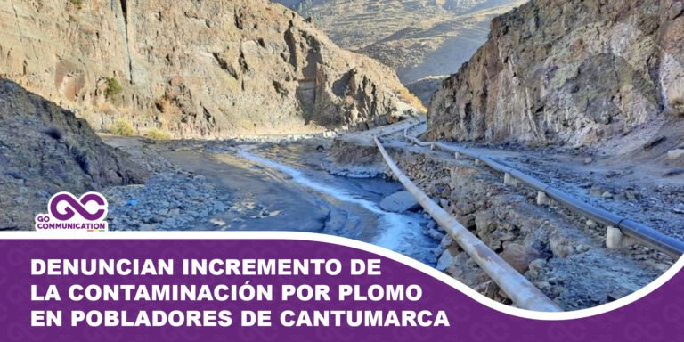 Denuncian alarmante incremento de la contaminación por plomo en pobladores de Cantumarca