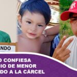 Padrastro confiesa infanticidio de menor y es enviado a la cárcel