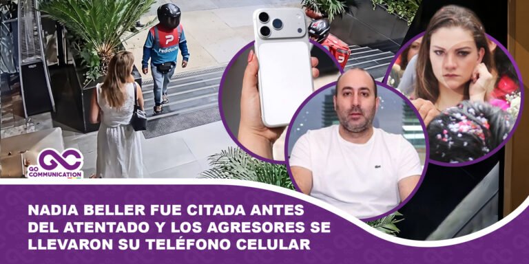 Revelan que Nadia Beller fue citada al hotel antes del atentado y que los agresores se llevaron su teléfono celular