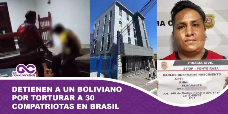 detiene a boliviano por torturar a 30 compatriotas en Brasil