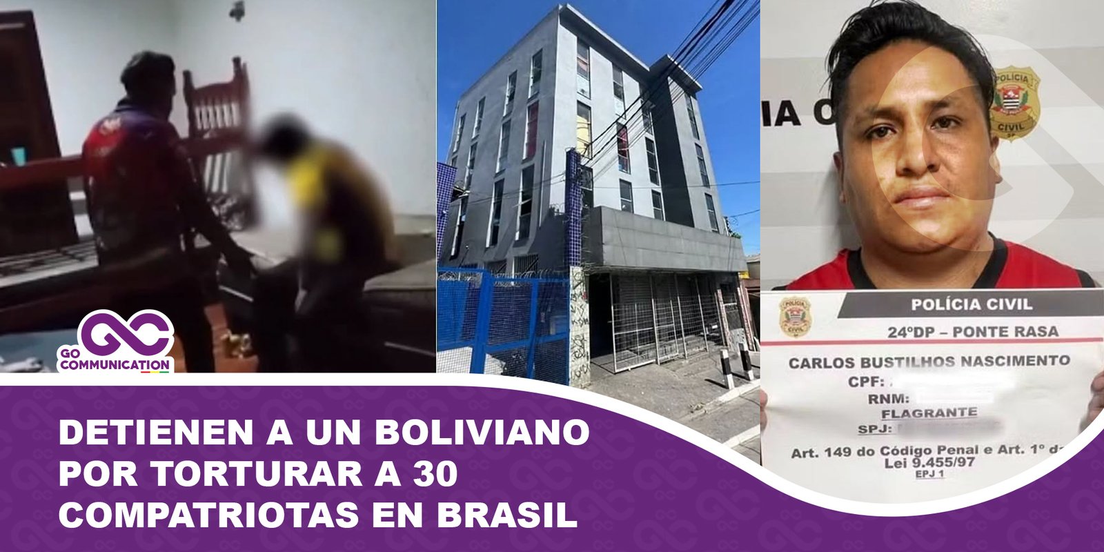 detiene a boliviano por torturar a 30 compatriotas en Brasil