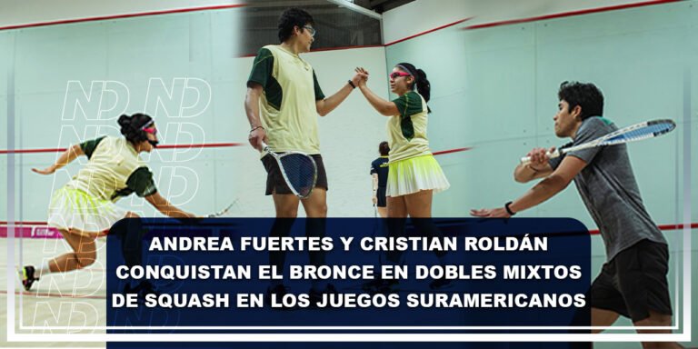 Andrea Fuertes y Cristian Roldán conquistan la medalla de bronce en dobles mixtos de squash en los Juegos Suramericanos