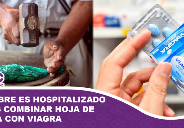 Hombre es hospitalizado tras combinar hoja de coca con viagra