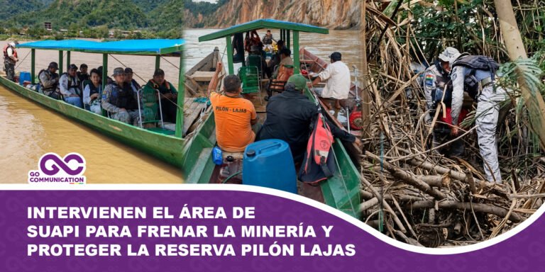 Intervienen el área de Suapi para frenar la minería y proteger la reserva Pilón Lajas
