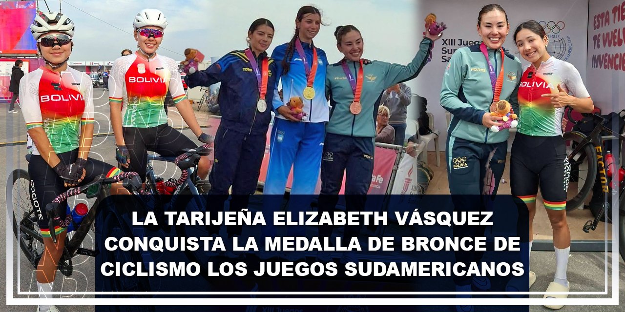 La tarijeña Elizabeth Vásquez conquista la medalla de bronce de ciclismo los Juegos Sudamericanos