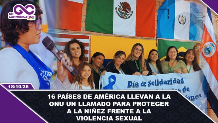 16 países de América llevan a la ONU un llamado para proteger a la niñez frente a la violencia sexual