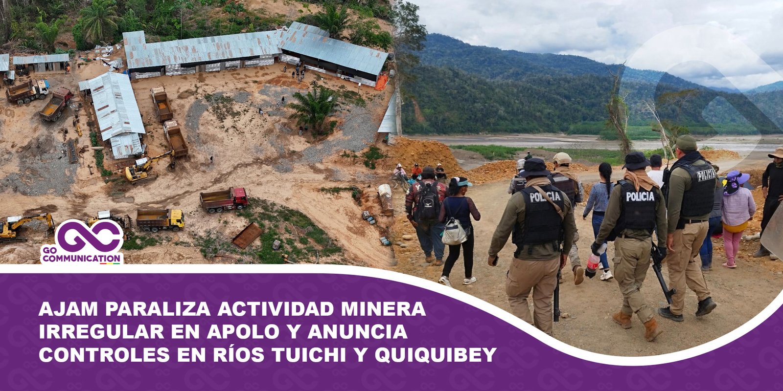 AJAM paraliza actividad minera irregular en Apolo y anuncia controles en los ríos Tuichi y Quiquibey