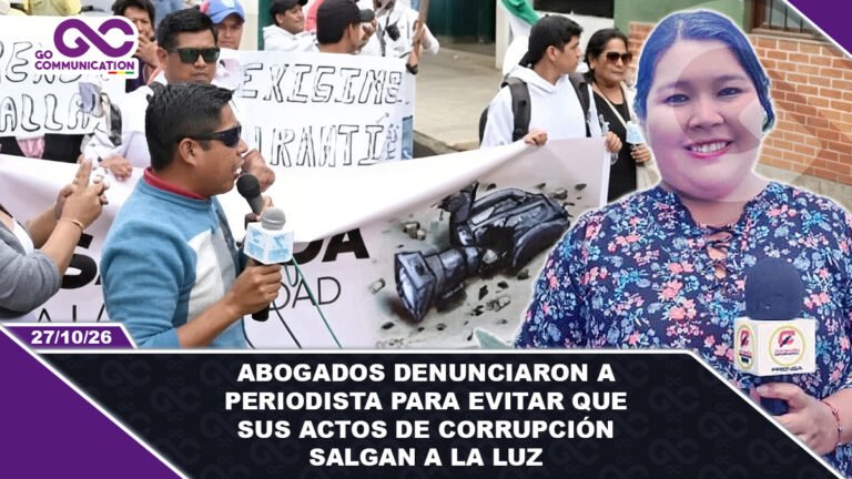 Abogados denunciaron a periodista para evitar que sus actos de corrupción salgan a la luz