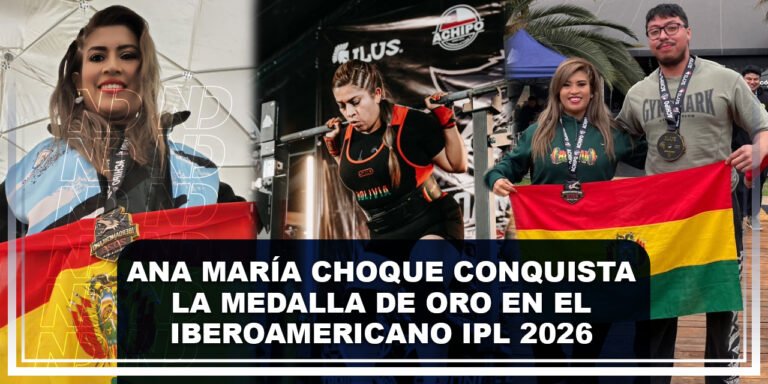 Ana María Choque conquista la medalla de oro en el Campeonato Iberoamericano IPL 2026
