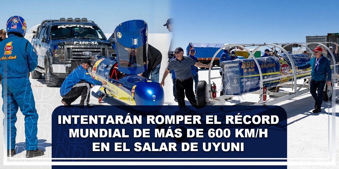 Buscarán romper el récord mundial de velocidad a más de 640 km h en el Salar de Uyuni
