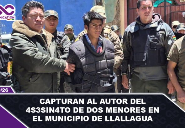 Capturan al autor del asesinato de dos menores en el municipio de Llallagua