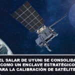 El Salar de Uyuni se consolida como un enclave estratégico para la calibración de satélites