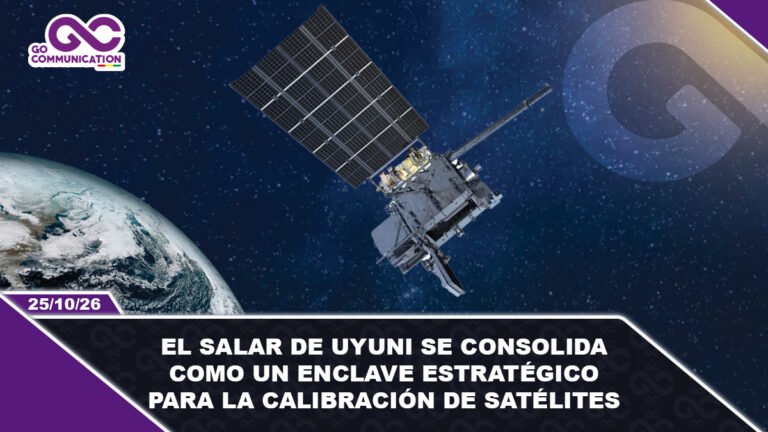 El Salar de Uyuni se consolida como un enclave estratégico para la calibración de satélites