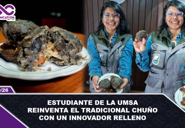 Estudiante de la UMSA reinventa el tradicional chuño con un innovador relleno