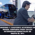 Gobierno y choferes acuerdan una banda tarifaria para viajes interdepartamentales de hasta el 35%