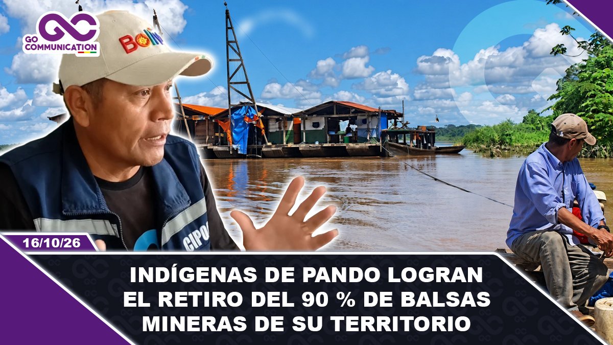Indígenas de Pando logran el retiro del 90 % de balsas mineras de su territorio
