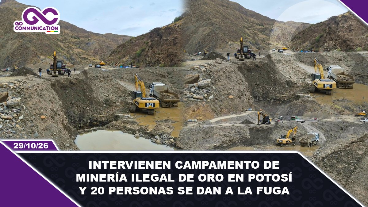 Interviene campamento de minería ilegal de oro en Potosí y 20 personas se dan a la fuga