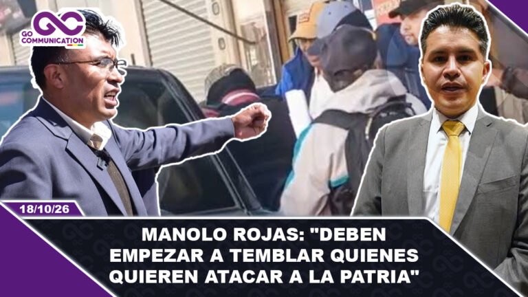 Manolo Rojas Deben empezar a temblar quienes quieren atacar a la patria
