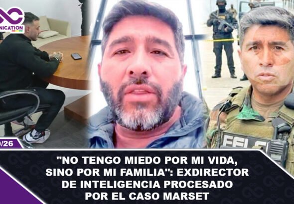 No tengo miedo por mi vida, sino por mi familia Exdirector de Inteligencia procesado por el caso Marset