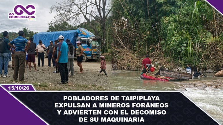 Pobladores de Taipiplaya expulsan a mineros foráneos y advierten con el decomiso de su maquinaria